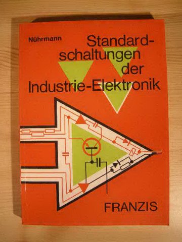 Standardschaltungen der Industrie-Elektronik. Business & Technology Books