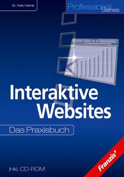 Interaktive Websites: Onlinebefragungen gestalten, durchführen und auswerten Books