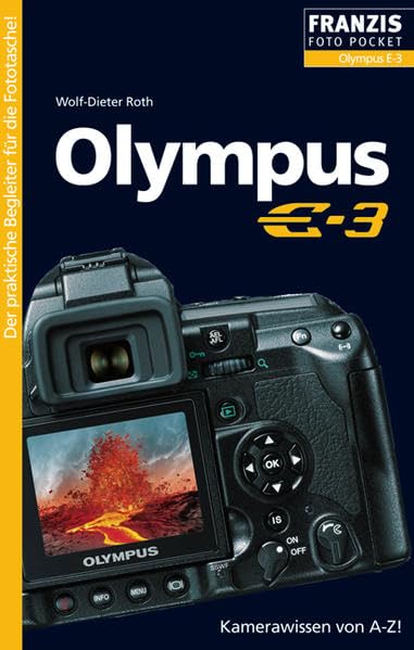 Olympus E3: Kamerawissen von A-Z (Foto Pocket) Hobbies & Crafts