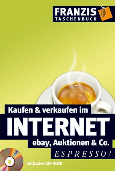 Kaufen & verkaufen Internet: ebay, Auktionen & Co (Espresso) Law