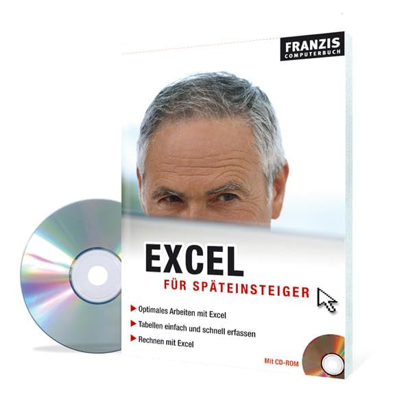 Excel für Späteinsteiger: Optimales Arbeiten mit Excel, Tabellen einfach und schnell erfassen, Rechnen mit Excel (Echt einfach) Computer Science