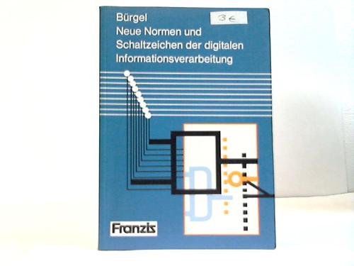 Neue Normen und Schaltzeichen der digitalen Informationsverarbeitung Business & Technology