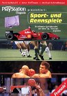 Sport- und Rennspiele: Die ultimative Spieleübersicht mit vielen Tips, Tricks und Mogeleien Leisure & Fun