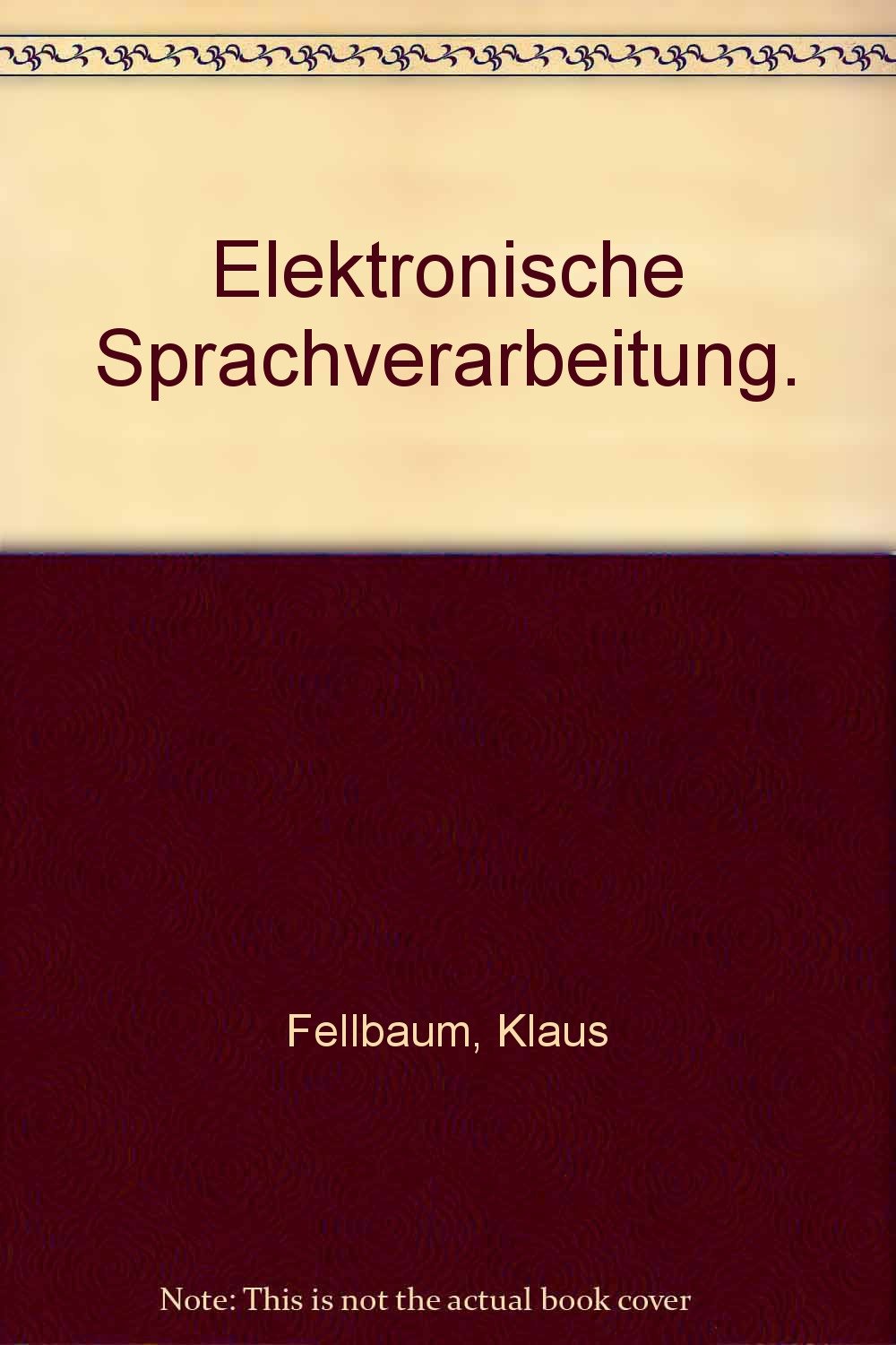 Elektronische Sprachverarbeitung: Verfahren, Anwendungen, Wirtschaftlichkeit Law