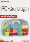 PC- Grundlagen echt einfach. Das kinderleichte Computerbuch Computer Science