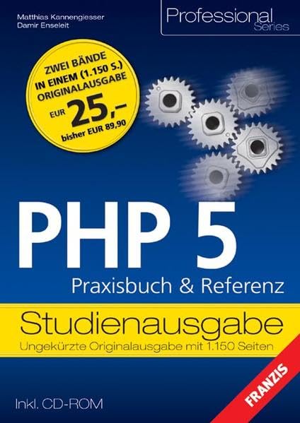 PHP 5 Praxisbuch & Referenz: Studienausgabe (Professional Series) Computer Science