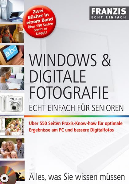 Windows & Digitale Fotografie: Echt einfach für Senioren Computer Science