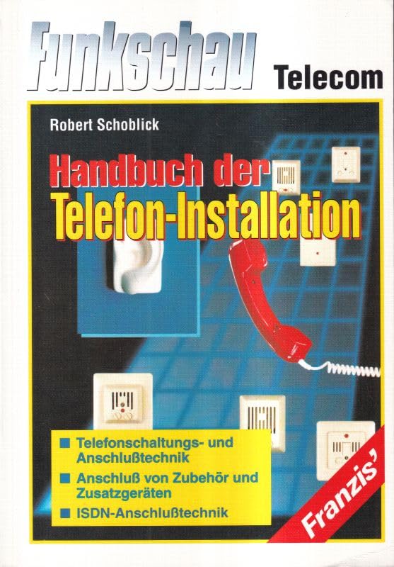 Handbuch der Telefoninstallation: Telefonschaltungs- und Anschlusstechnik, Anschluss von Zubehör und Zusatzgeräten, ISDN-Anschlusstechnik Law