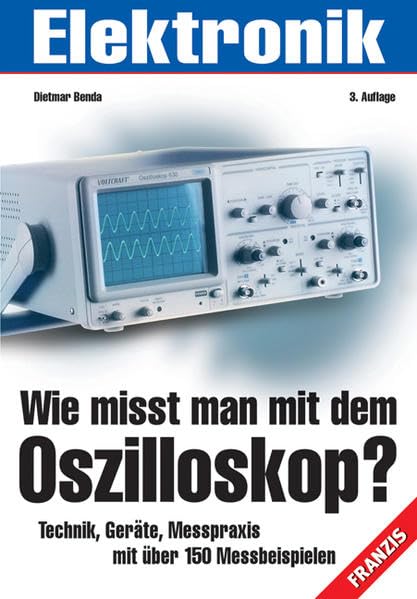 Wie misst man mit dem Ostilloskop Business & Technology