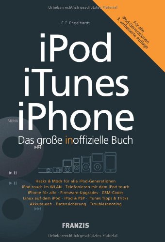 Das große inoffizielle Buch für iPod, iTunes und iPhone - für alle iPod-Generationen Computer Science