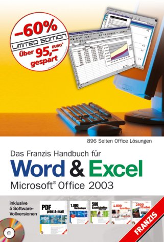 Das Franzis Handbuch für Word & Excel. Microsoft Office 2003. Inklusive 5 Software-Vollversionen Books