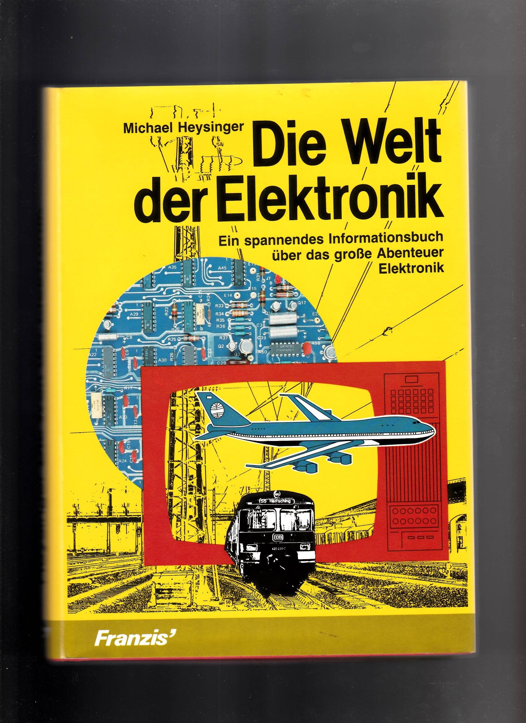 Product Image: Die Welt der Elektronik