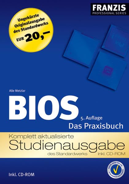 BIOS: Das Praxisbuch. Studienausgabe (Professional Series) Computer Science