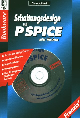 Schaltungsdesign mit PSPICE unter Windows. Das Design Center für Windows book