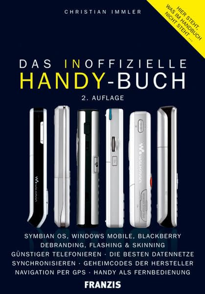 Das inoffizielle Handy Buch Business & Technology