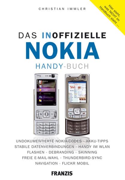 Das inoffizielle Nokia Handy Buch Business & Technology
