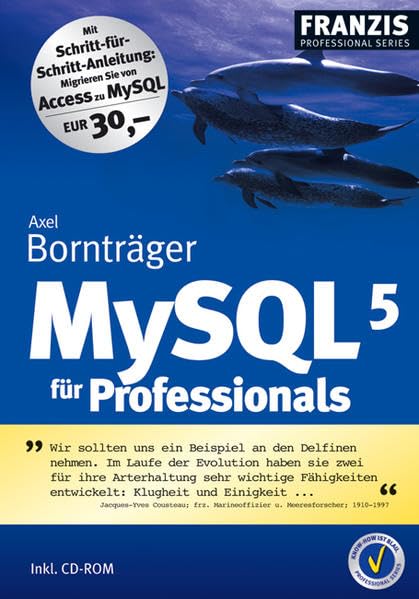 MySQL 5. Für Professionals. Inkl. CD-ROM Computer Science