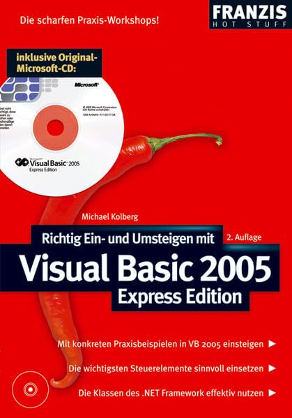 Visual Basic 2005 Express Edition: Inkl. Original Microsoft-CD-ROM (Hot Stuff) Computer Science