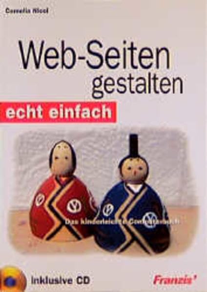 Product Image: Web-Seiten gestalten: Auf CD-ROM: Microsoft Internet Explorer mit Frontpage Express (Echt einfach)