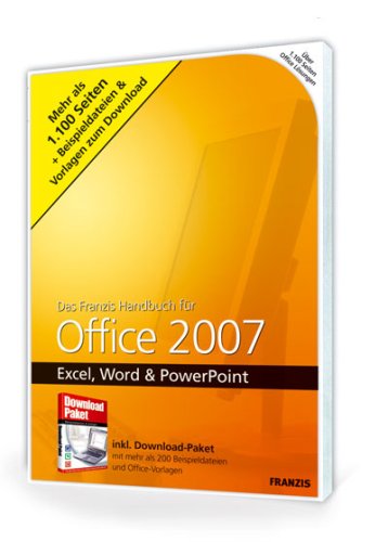 Handbuch für Office 2007: Excel, Word & Powerpoint Computer Science