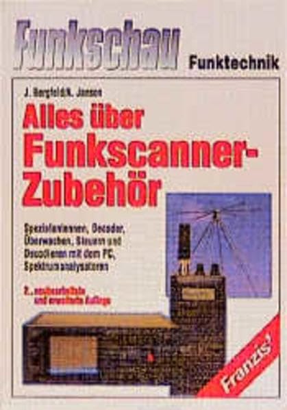 Alles über Funkscanner-Zubehör: Spezialantennen, Decoder - Überwachen, Steuern und Decodieren mit dem PC - Spektrumanalysatoren Computer Science