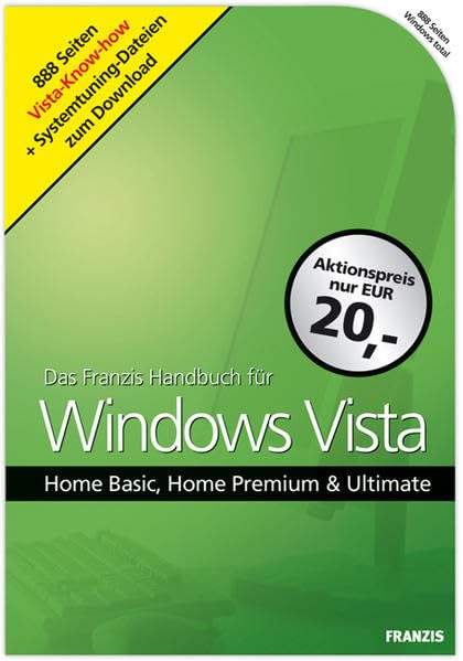 Handbuch für Windows Vista: Home Basic, Home Premium & Ultimate Computer Science