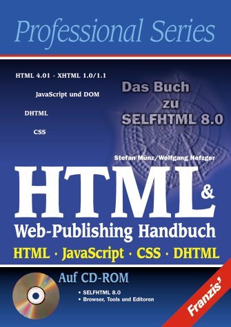 HTML & Web-Publishing Handbuch. HTML, JavaScript, CSS, DHTML Computer Science