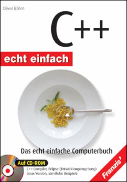 C++: Das echt einfache Computerbuch Computer Science