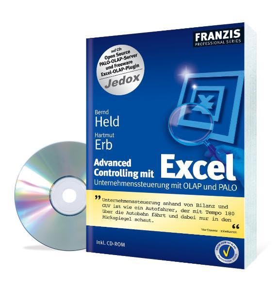 Advanced Controlling mit Excel. Unternehmenssteuerung mit OLAP und PALO, m. CD-ROM Business, Finance & Career