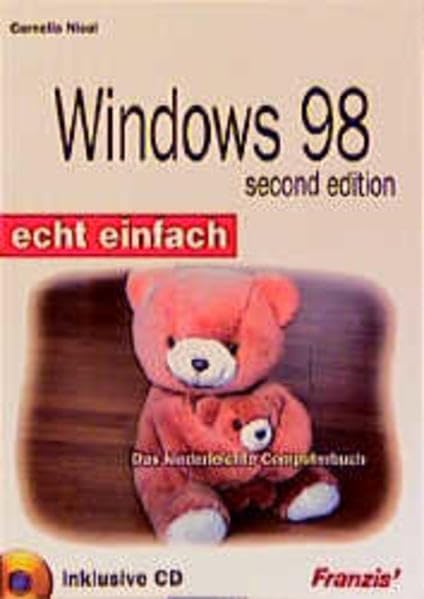 Windows 98: Mit allen Aktualisierungen von Windows 98 Zweite Ausgabe (Echt einfach) Books