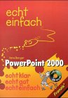 PowerPoint 2000 echt einfach Computer Science