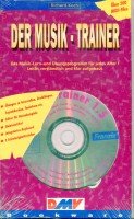 Der Musiktrainer: Musikunterricht mit Spass. Lernen und Üben der Musiktheorie am PC Books