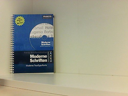 Moderne Schriften. Moderne TrueType-Fonts. Für Windows & Mac OS X Computer Science
