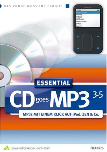 CD goes MP3 3.5 Essential, 1 CD-ROM MP3s mit einem Klick auf iPod, Zen & Co. Für Windows XP/Vista Web & Graphic Design