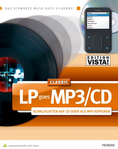 LP goes MP3/CD Classic, 1 CD-ROM: Schallplatten auf CD oder als MP3 kopieren. Für Windows Vista/XP Books