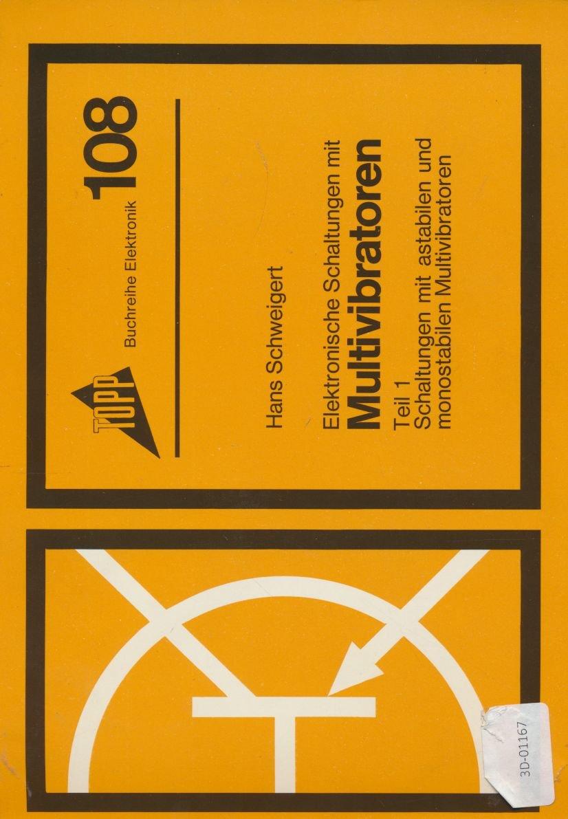 Schaltungen mit astabilen und monostabilen Multivibratoren, Tl 1 Books