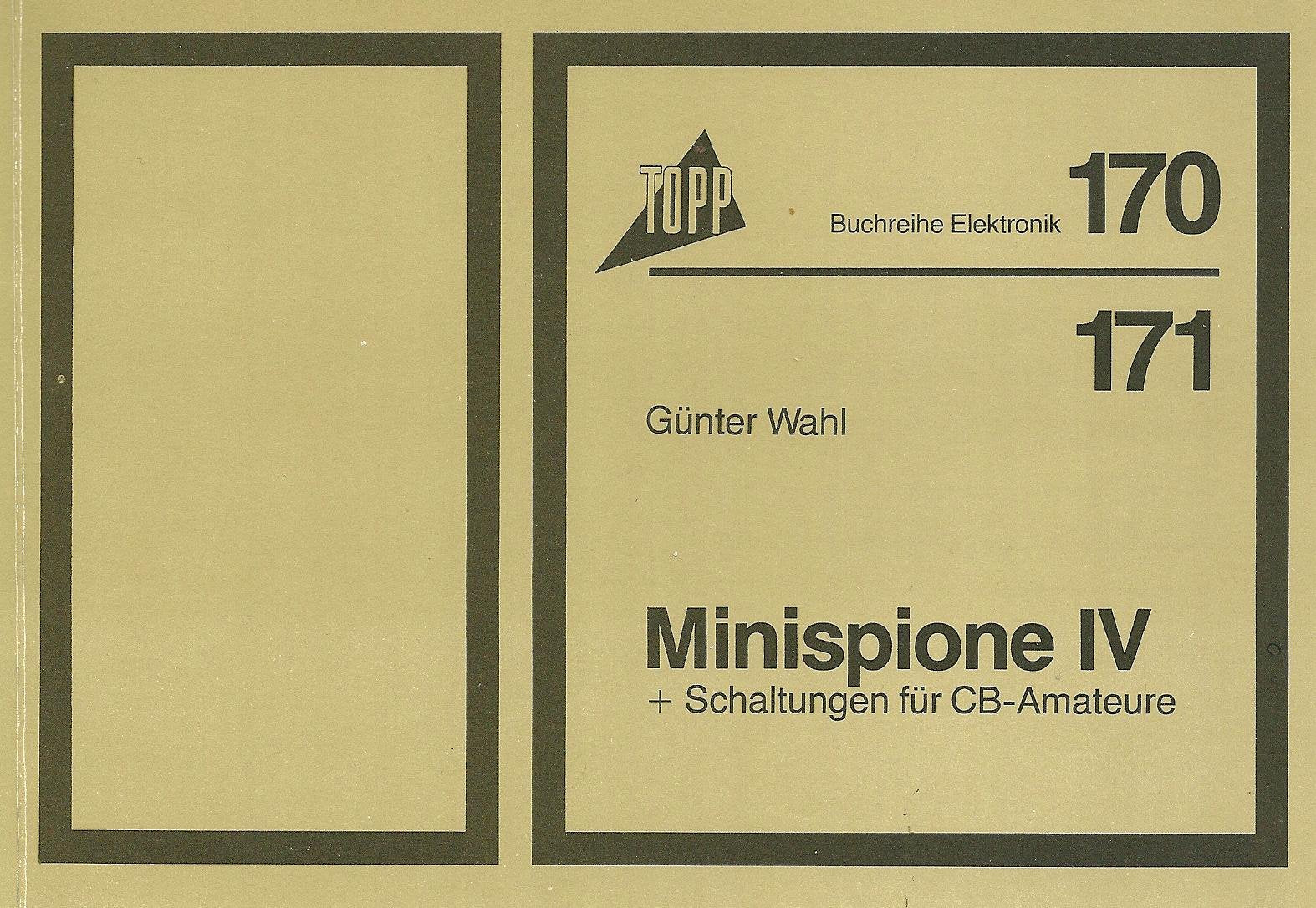 Minispione: Schaltungen für CB-Amateure Business & Technology