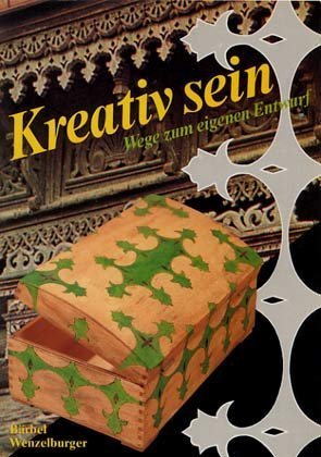 Kreativ sein. Wege zum eigenen Entwurf. Leisure, Home & Garden