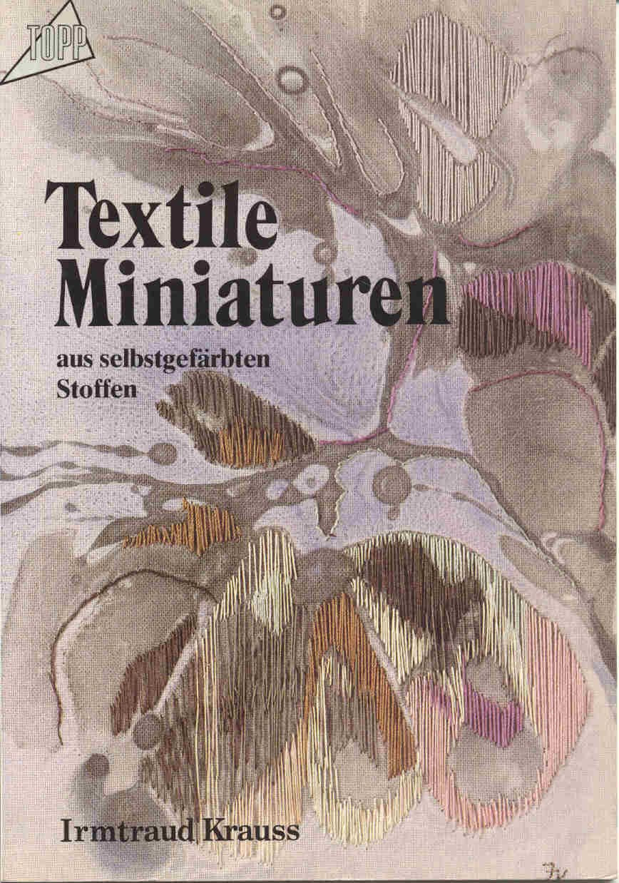 Textile Miniaturen aus selbstgefärbten Stoffen Film, Art & Culture