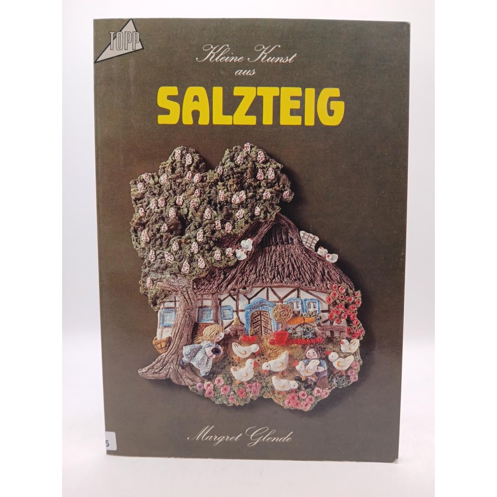 Kleine Kunst aus Salzteig Professional & Reference Books