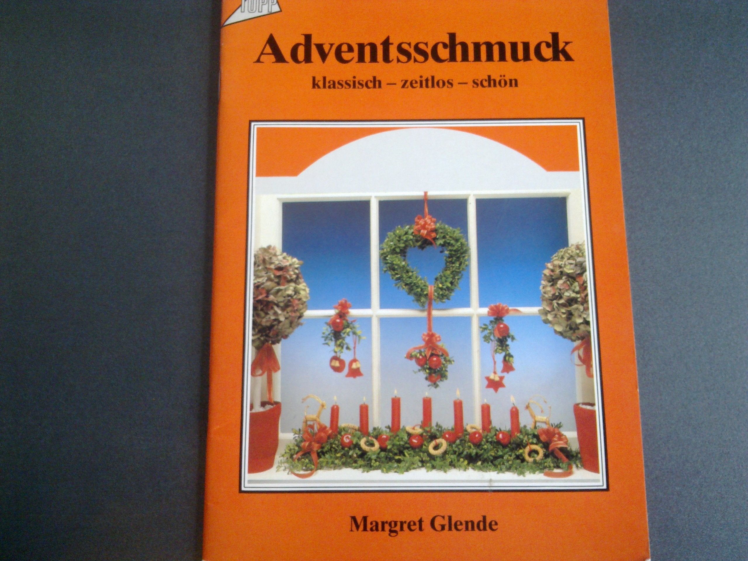 Adventsschmuck. Klassisch - zeitlos - schön. book