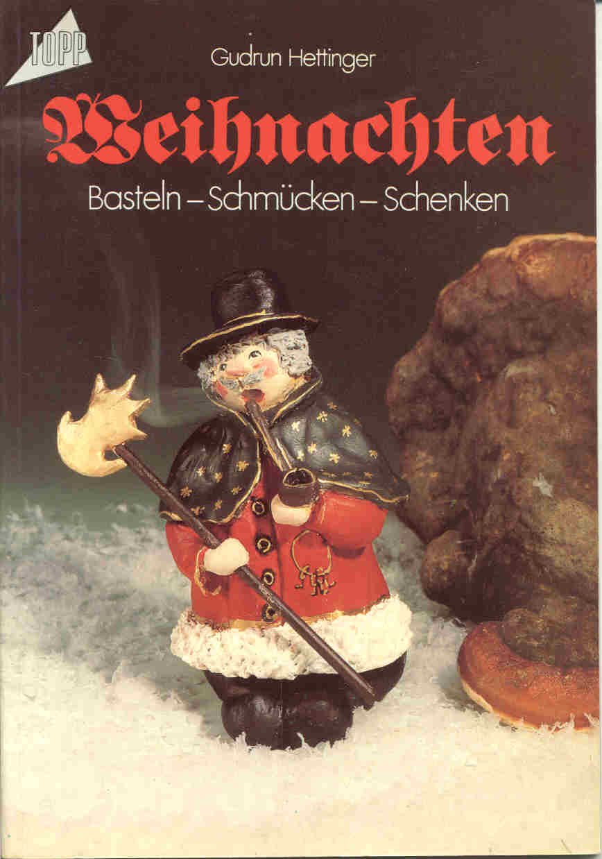 Weihnachten: Basteln - Schmücken - Schenken Leisure, Home & Garden