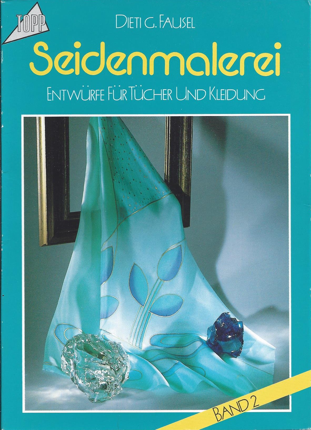 Seidenmalerei: Entwürfe für Tücher und Kleidung Hobbies & Crafts