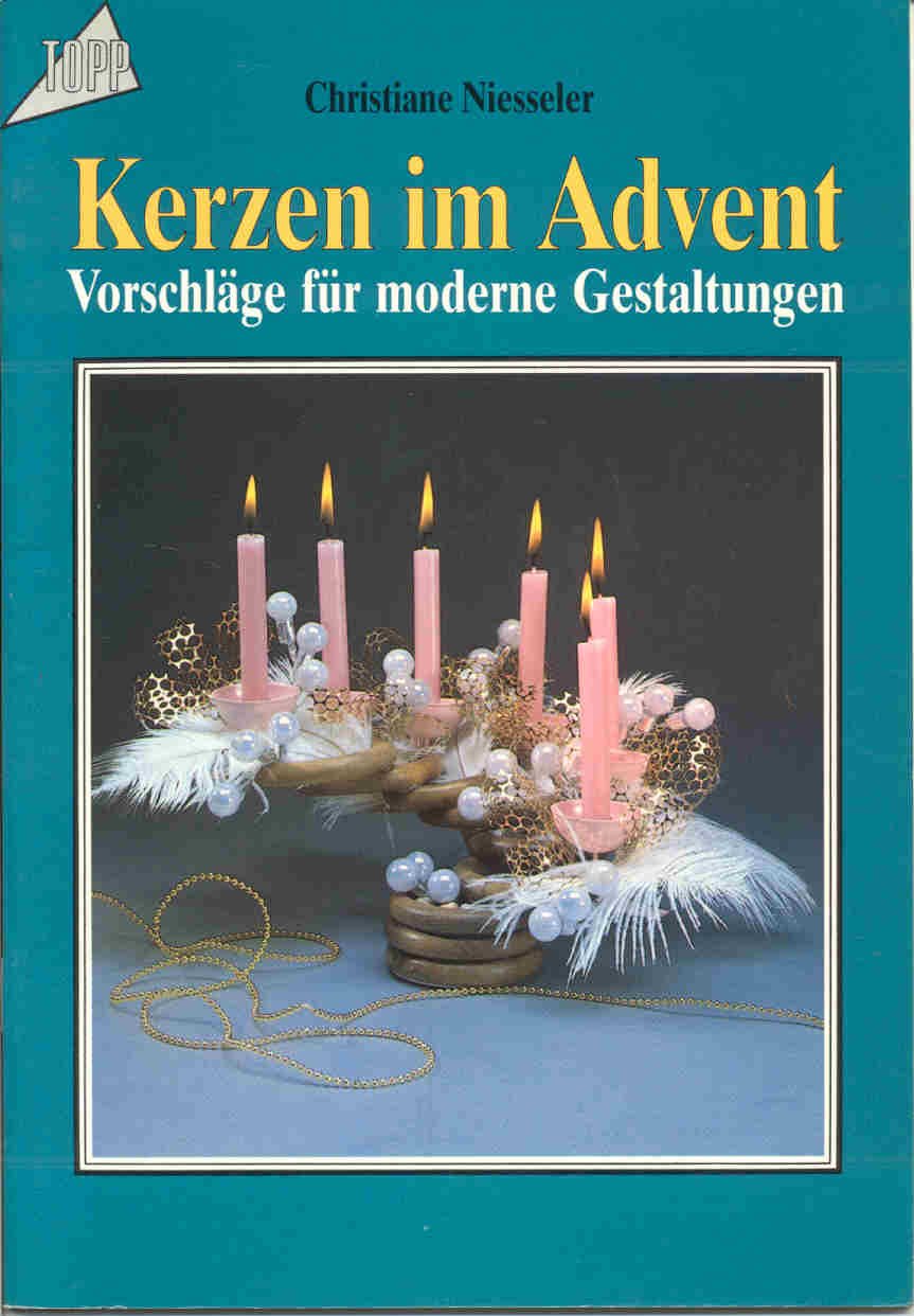 Kerzen im Advent. Vorschläge für moderne Gestaltungen. book