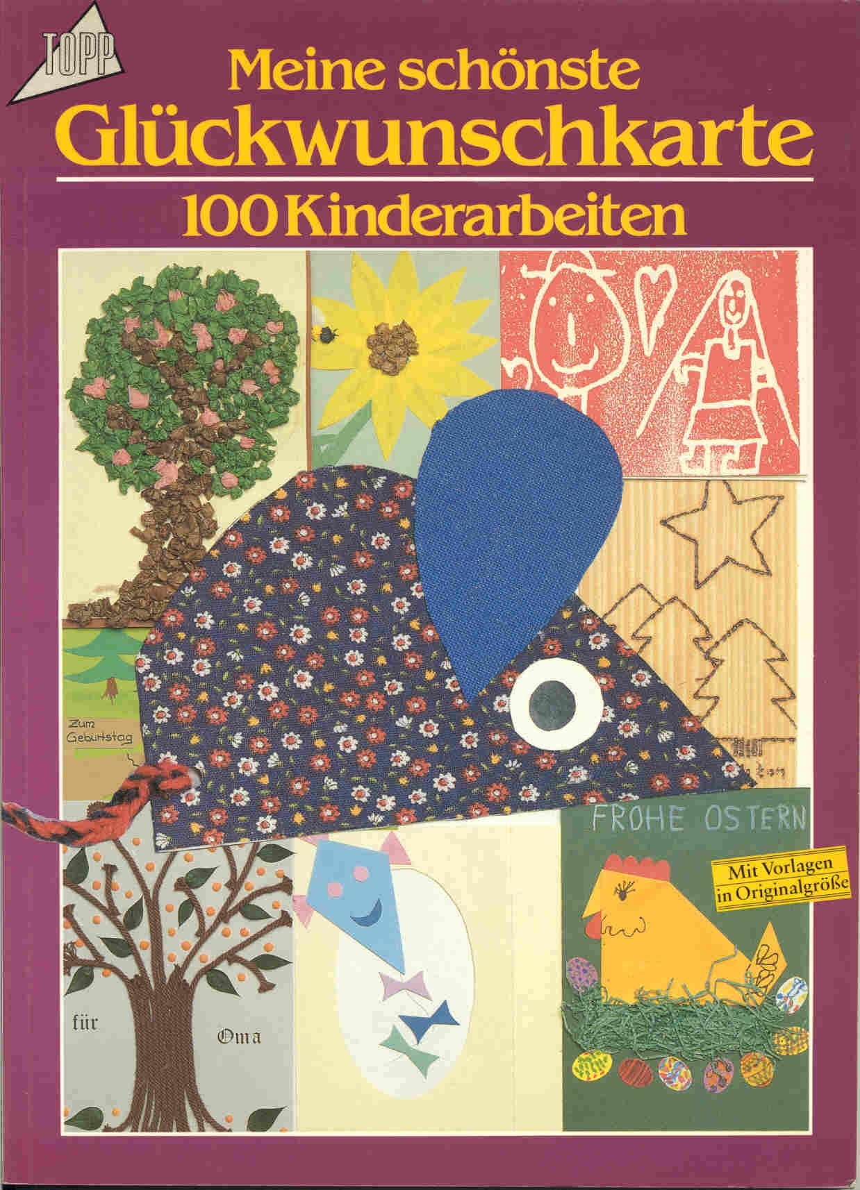 Meine schönste Glückwunschkarte: Kinderarbeiten Books