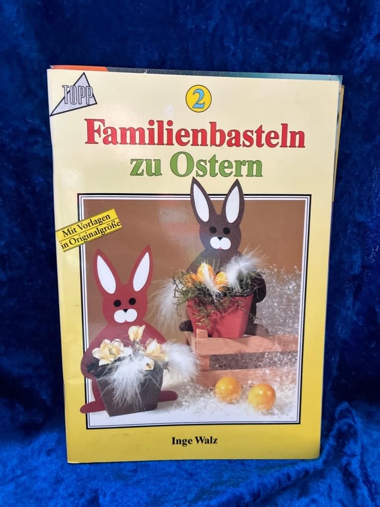 Familienbasteln zu Ostern: Band 2 Books