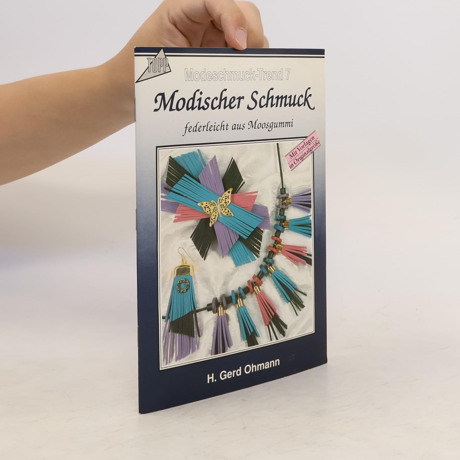 Modeschmuck Trend: Modischer Schmuck federleicht aus Moosgummi Books