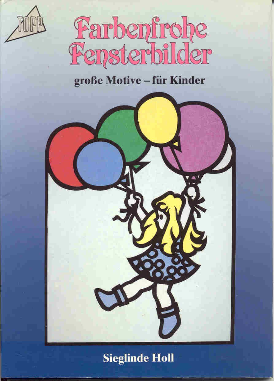 Farbenfrohe Fensterbilder: Grosse Motive für Kinder Books