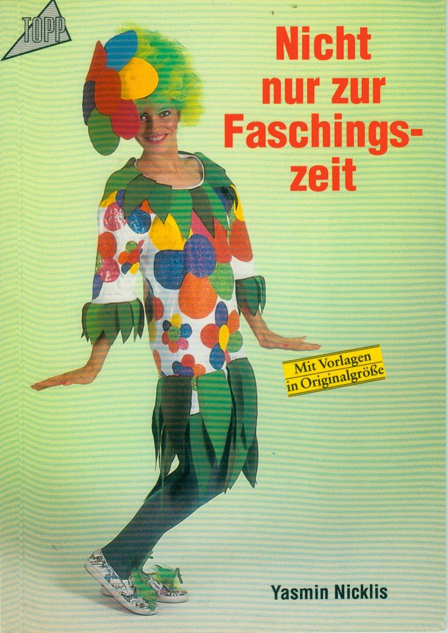 Nicht nur zur Faschingszeit Film, Art & Culture