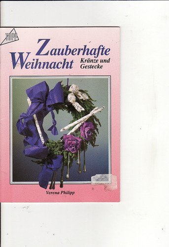 Zauberhafte Weihnacht. Kränze und Gestecke. Hobbies & Crafts